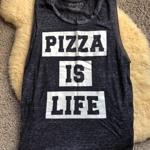 Pizza is life tank top
